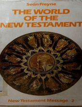 THE WORLD OF THE NEW TESTAMENT